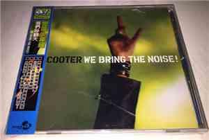 Scooter - We Bring The Noise!