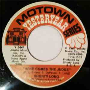 Shorty Long  - Here Comes The Judge / Function At The Junction
