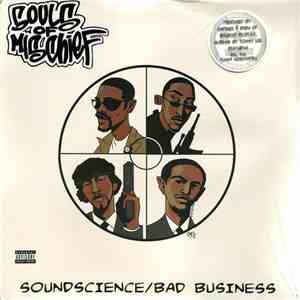 Souls Of Mischief - Soundscience / Bad Business