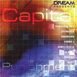 Spinback, Unknown, Jimmy J, Vinyltrixta, Magika & Ruff - Capital Punishment