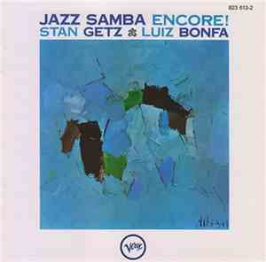 Stan Getz / Luiz Bonfa - Jazz Samba Encore!