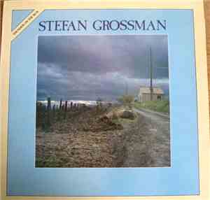Stefan Grossman - Thunder On The Run