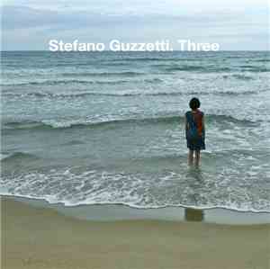 Stefano Guzzetti - Three