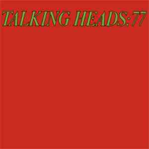 Talking Heads - Talking Heads: 77