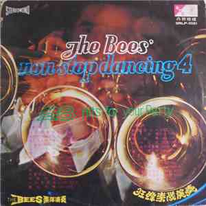 The Bees  - The Bees' Non Stop Dancing 4