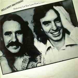 The Bellamy Brothers - Let Your Love Flow