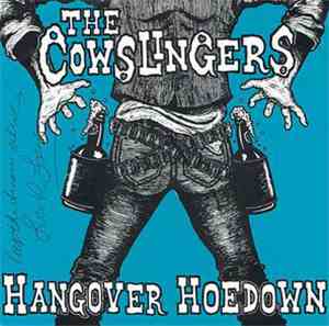 The Cowslingers - Hangover Hoedown