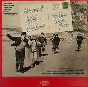 The Dave Clark Five - Having A Wild Weekend