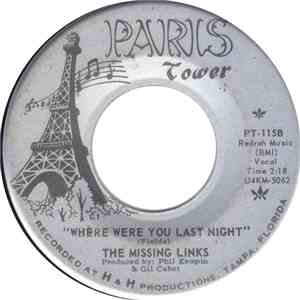 The Missing Links  - Get Out Of My Life / Where Were You Last Night?