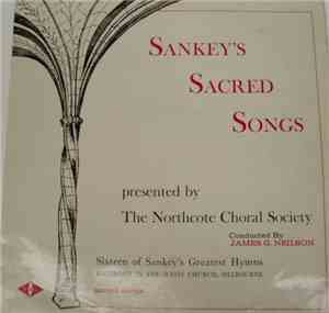 The Northcote Choral Society - Sankey's Sacred Songs