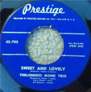 Thelonious Monk Trio - Sweet And Lovely / Bye-Ya