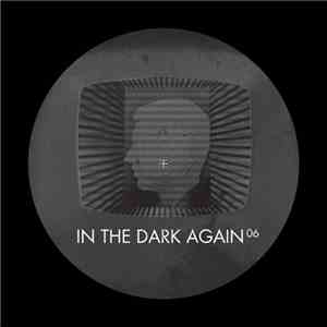 Various - In The Dark Again 06