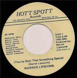 Warren Lipscomb - (You've Got) That Something Special