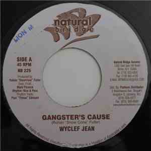 Wyclef Jean / Rice & Peas - Gangster's Cause / Fat Bastard