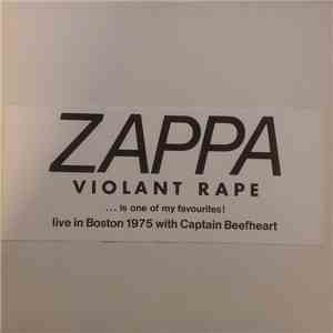 Zappa with Captain Beefheart - Violent Rape ...Is One Of My Favorites!