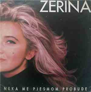 Zerina - Neka Me Pjesmom Probude