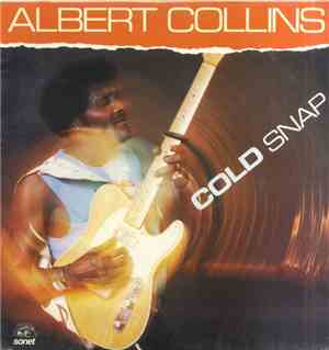 Albert Collins - Cold Snap