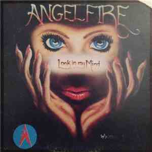 Angelfire  - Look In My Mind