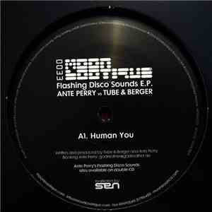 Ante Perry vs Tube & Berger - Flashing Disco Sounds E.P.