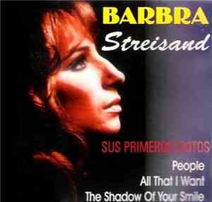 Barbra Streisand - Sus Primeros Éxitos