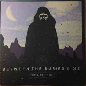 Between the Buried and Me - Coma Ecliptic