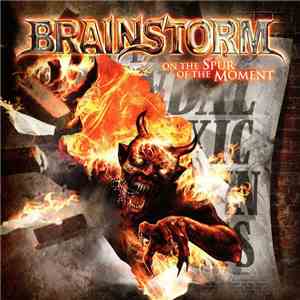 Brainstorm  - On The Spur Of The Moment