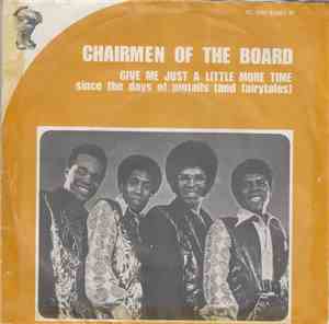Chairmen Of The Board - Give Me Just A Little More Time