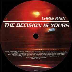 Chris Kain - The Decision Is Yours