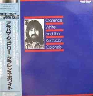 Clarence White  And The Kentucky Colonels - Clarence White And The Kentucky ...