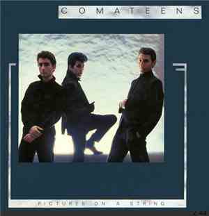 Comateens - Pictures On A String