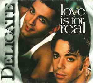 Delicate  - Love Is For Real