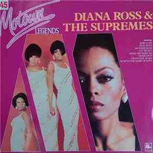 Diana Ross & The Supremes - Motown Legends