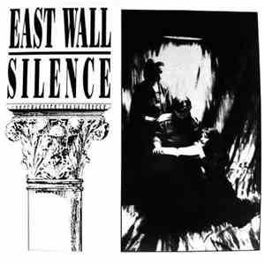East Wall - Silence