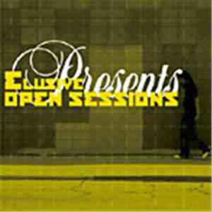 Elusive - Open Sessions