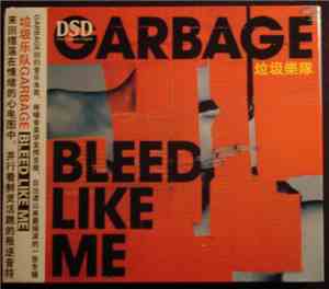 Garbage - Bleed Like Me
