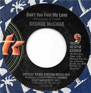 George McCrae - Don't You Feel My Love