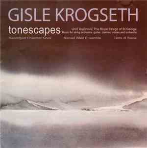 Gisle Krogseth - Tonescapes