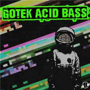 Gotek - Acid Bass