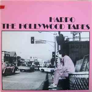 Harpo - The Hollywood Tapes
