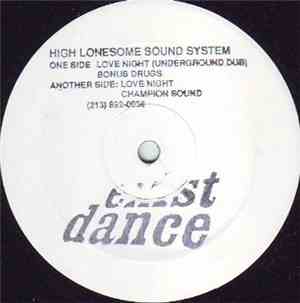 High Lonesome Sound System - Love Night