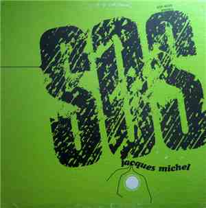 Jacques Michel - S.O.S.