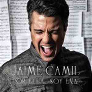 Jaime Camil - Por Ella Soy Eva