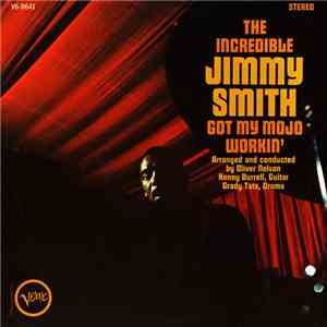 Jimmy Smith - Got My Mojo Workin'