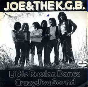 Joe & The K.G.B. - Little Russian Dance / Crazy Jive Sound