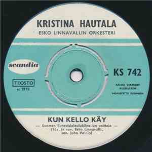 Kristina Hautala - Kun Kello Käy / Kielletyt Käskyt
