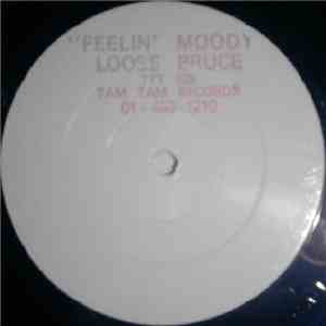 Loose Bruce - Feelin' Moody