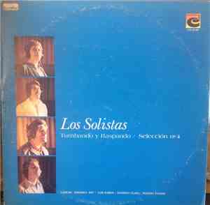 Los Solistas - Tumbando Y Raspando - Seleccion No. 4
