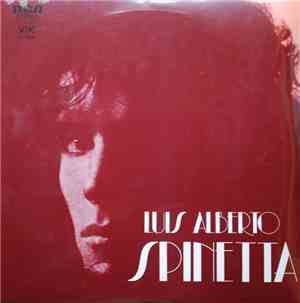 Luis Alberto Spinetta - Luis Alberto Spinetta