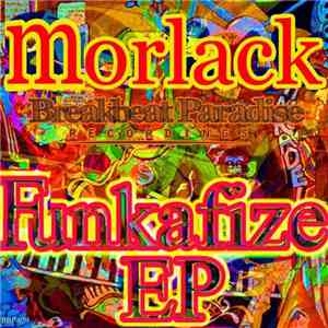 Morlack - Funkafize EP