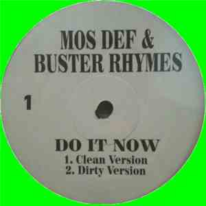 Mos Def & Buster Rhymes - Do It Now